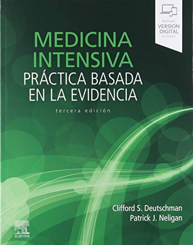 Medicina intensiva. Práctica basada en la evidencia (3ª ed.) (Spanish Edition)