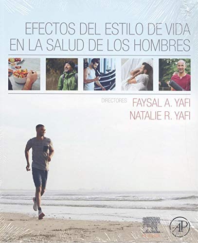 Efectos del estilo de vida en la salud de los hombres (Spanish Edition)