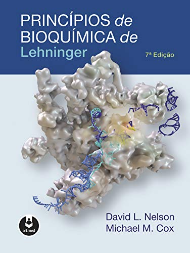 Princípios de Bioquímica de Lehninger, 7ed (Portuguese Brazilian)