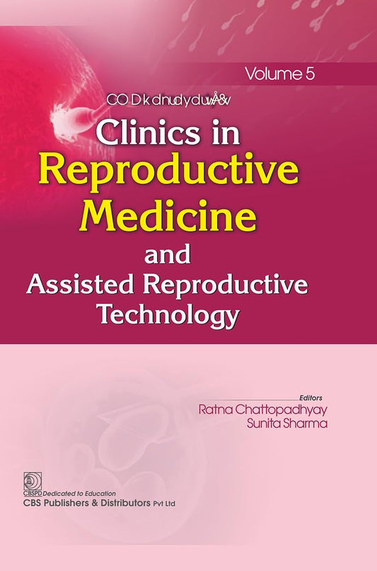 Clinics in Reproductive Medicine and Assisted Reproductive Technology, Volume 5