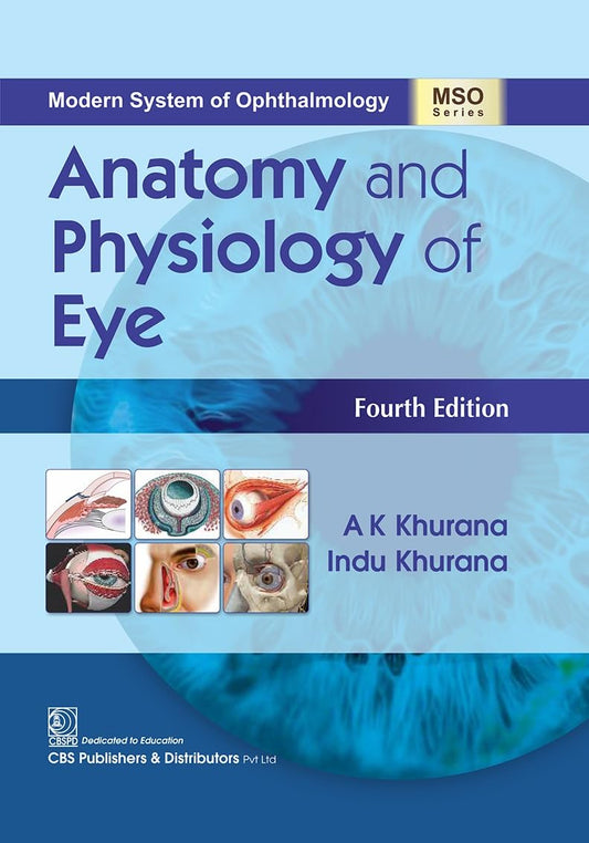 Anatomy and Physiology of Eye, 4th Edition