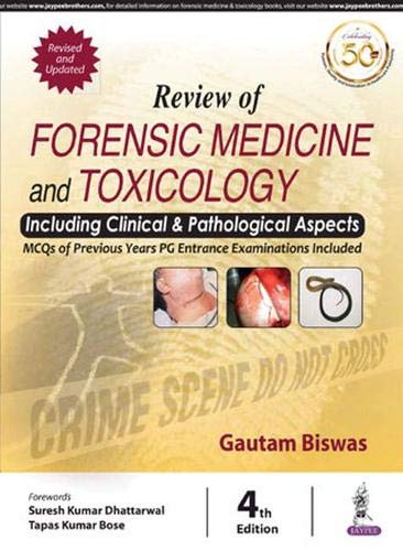 Review of Forensic Medicine and Toxicology including Clinical & Pathological Aspects, 4th Edition