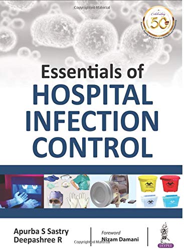Essentials Of Hospital Infection Control