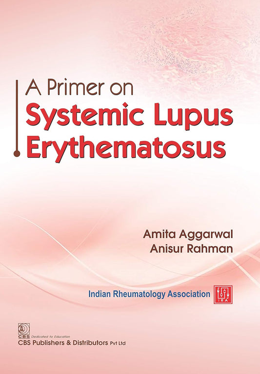 A Primer on Lupus Systematic Erythematosus