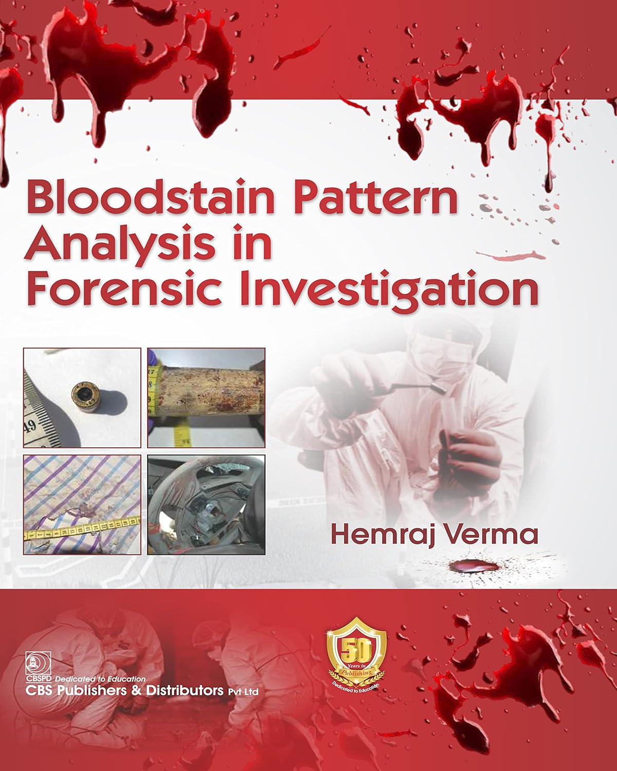 Bloodstain Pattern Analysis in Forensic Investigations