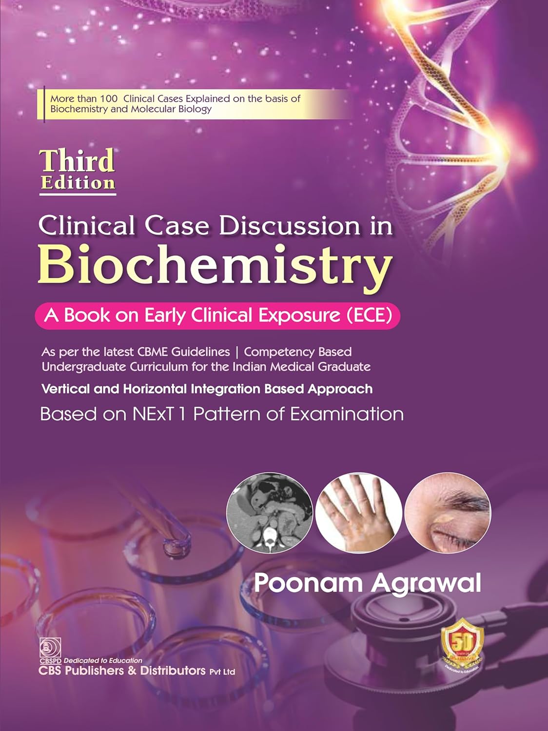 Clinical Case Discussion in Biochemistry, A Book on Early Clinical Exposure (ECE) 3/e