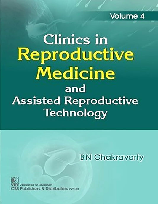 Clinics in Reproductive Medicine and Assisted Reproductive Technology