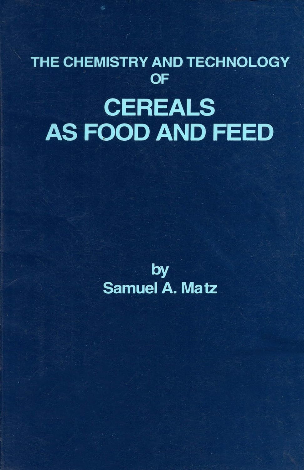 Cereals as Food and Feed