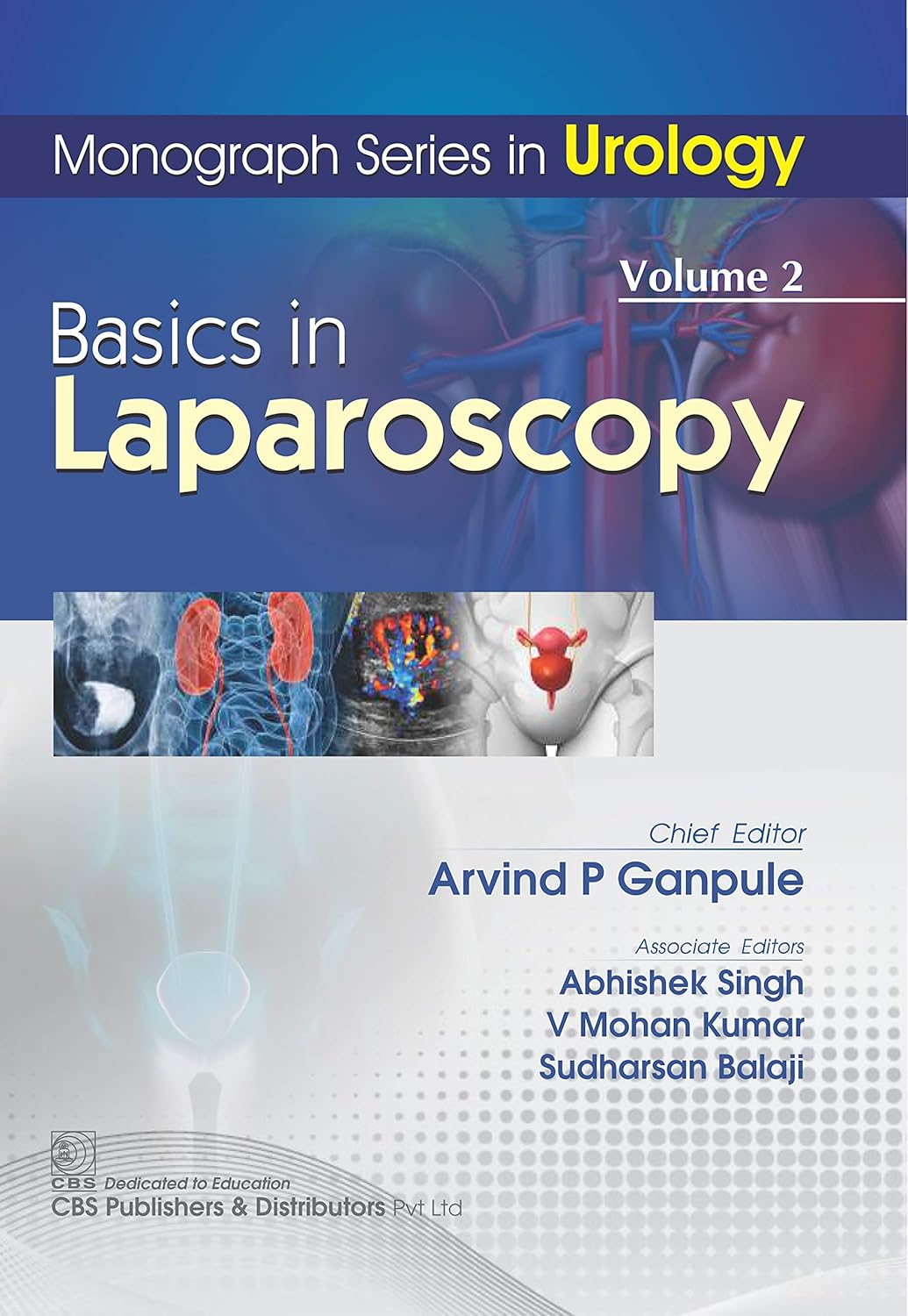 Basic in Laparscopy Vol. 2: Basics in Laparoscopy (Monograph Series in Urology)
