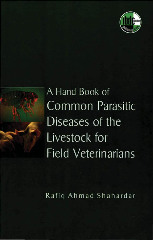 Handbook of Common Parasitic Diseases of the Livestock for Field Veterinarians