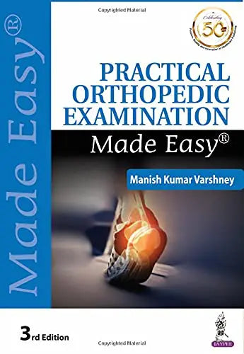 Practical Orthopedic Examination Made Easy, 3rd Edition