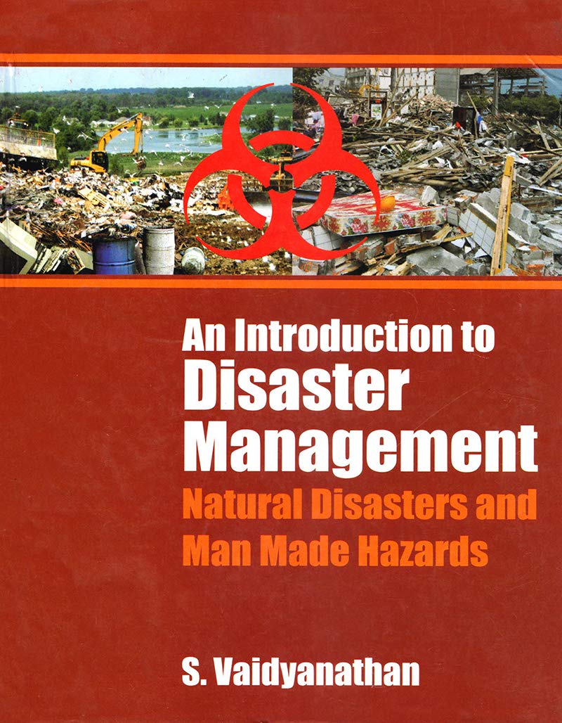 An Introduction to Disaster Management