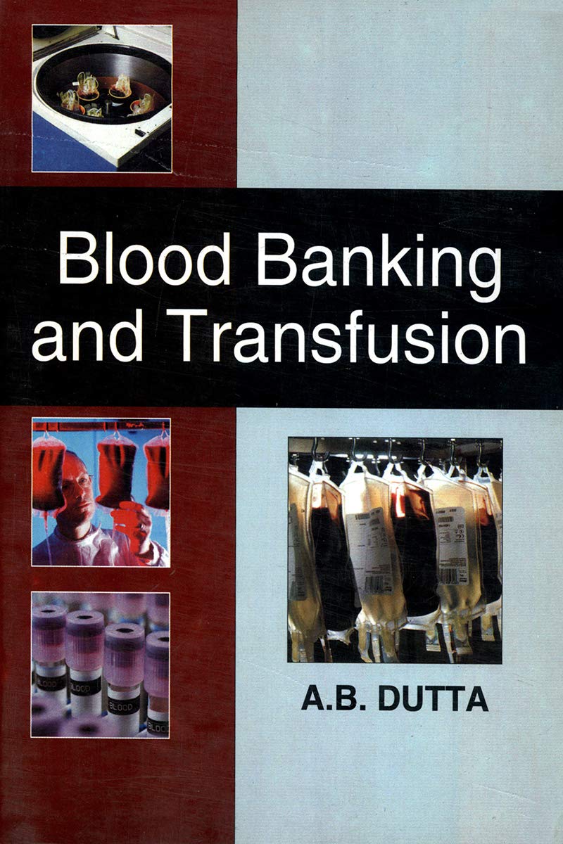 Blood Banking & Transfusion