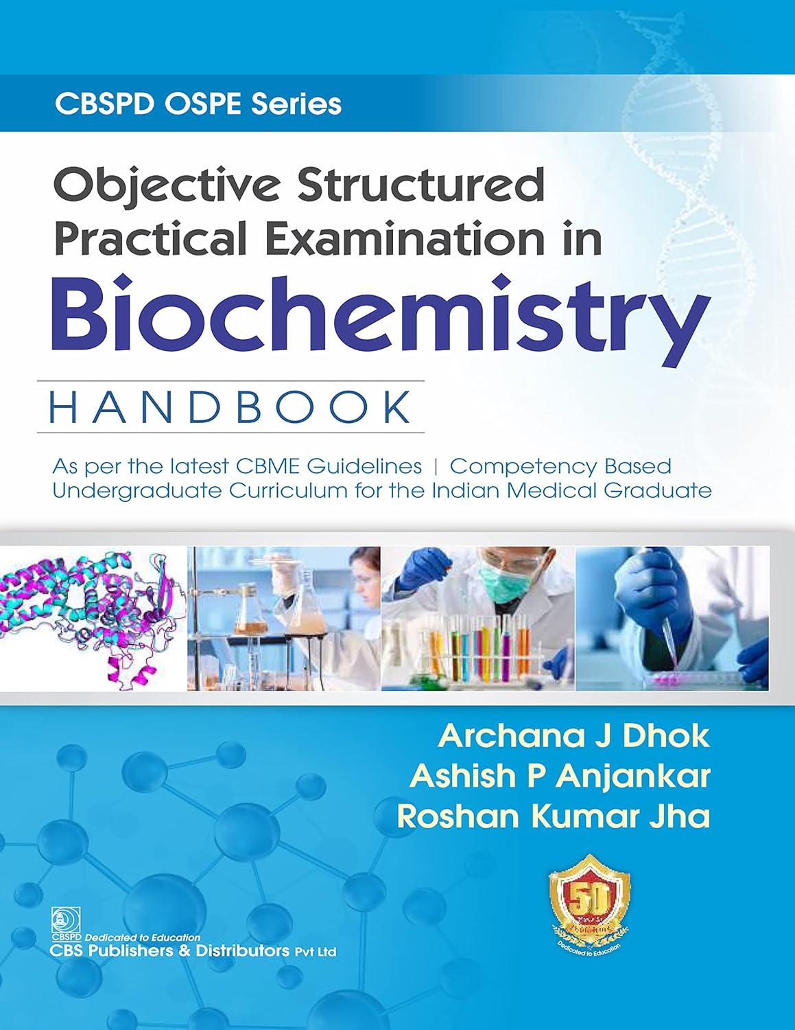 Objective Structured Practical Examination in Biochemistry Handbook