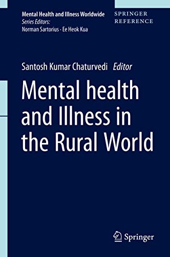 Mental Health and Illness in the Rural World (Mental Health and Illness Worldwide)