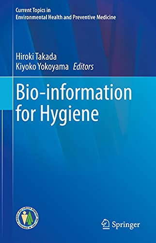 Bio-information for Hygiene (Current Topics in Environmental Health and Preventive Medicine)