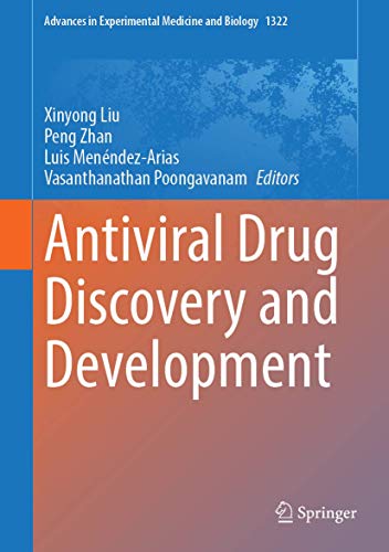 Antiviral Drug Discovery and Development (Advances in Experimental Medicine and Biology, 1322)