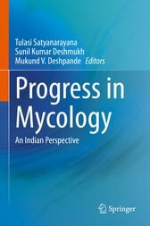 Progress in Mycology : An Indian Perspective