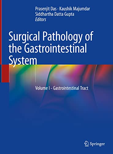Surgical Pathology of the Gastrointestinal System: Volume I – Gastrointestinal Tract