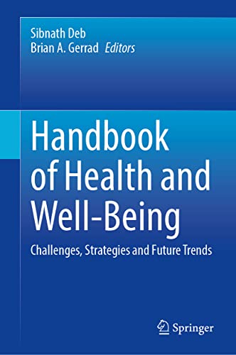Handbook of Health and Well-Being: Challenges, Strategies and Future Trends