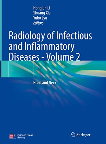 Radiology of Infectious and Inflammatory Diseases – Volume 2: Head and Neck