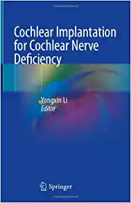 Cochlear Implantation for Cochlear Nerve Deficiency