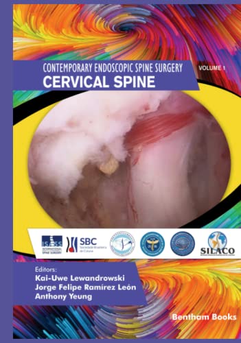 Cervical Spine (Contemporary Endoscopic Spine Surgery) Volume 1