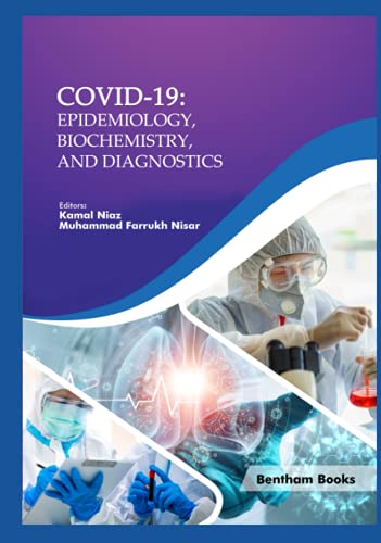 COVID-19: Epidemiology, Biochemistry, and Diagnostics (Coronavirus Disease-19 (COVID-19): A Perspective of New Scenario)