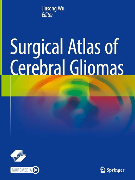 Surgical Atlas of Cerebral Gliomas