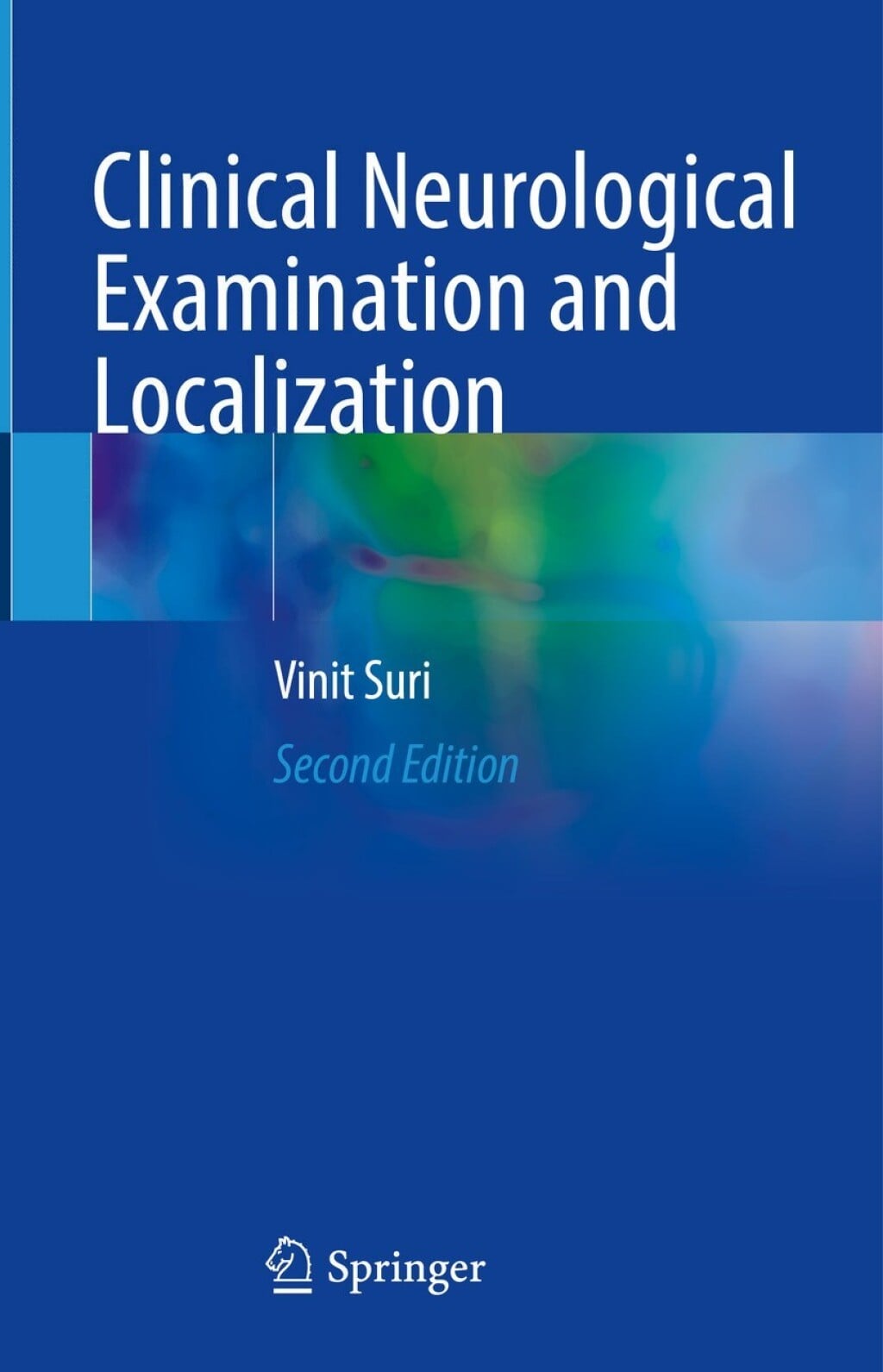 Clinical Neurological Examination and Localization, 2nd Edition