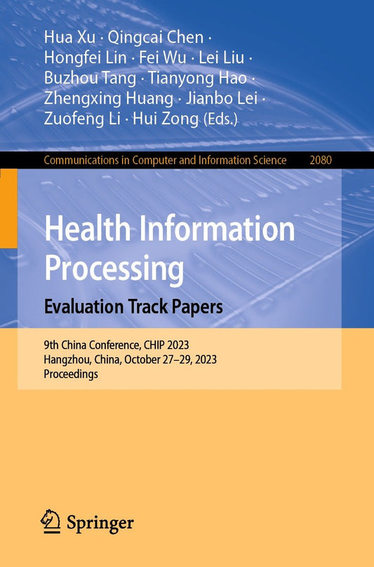 Health Information Processing: Evaluation Track Papers