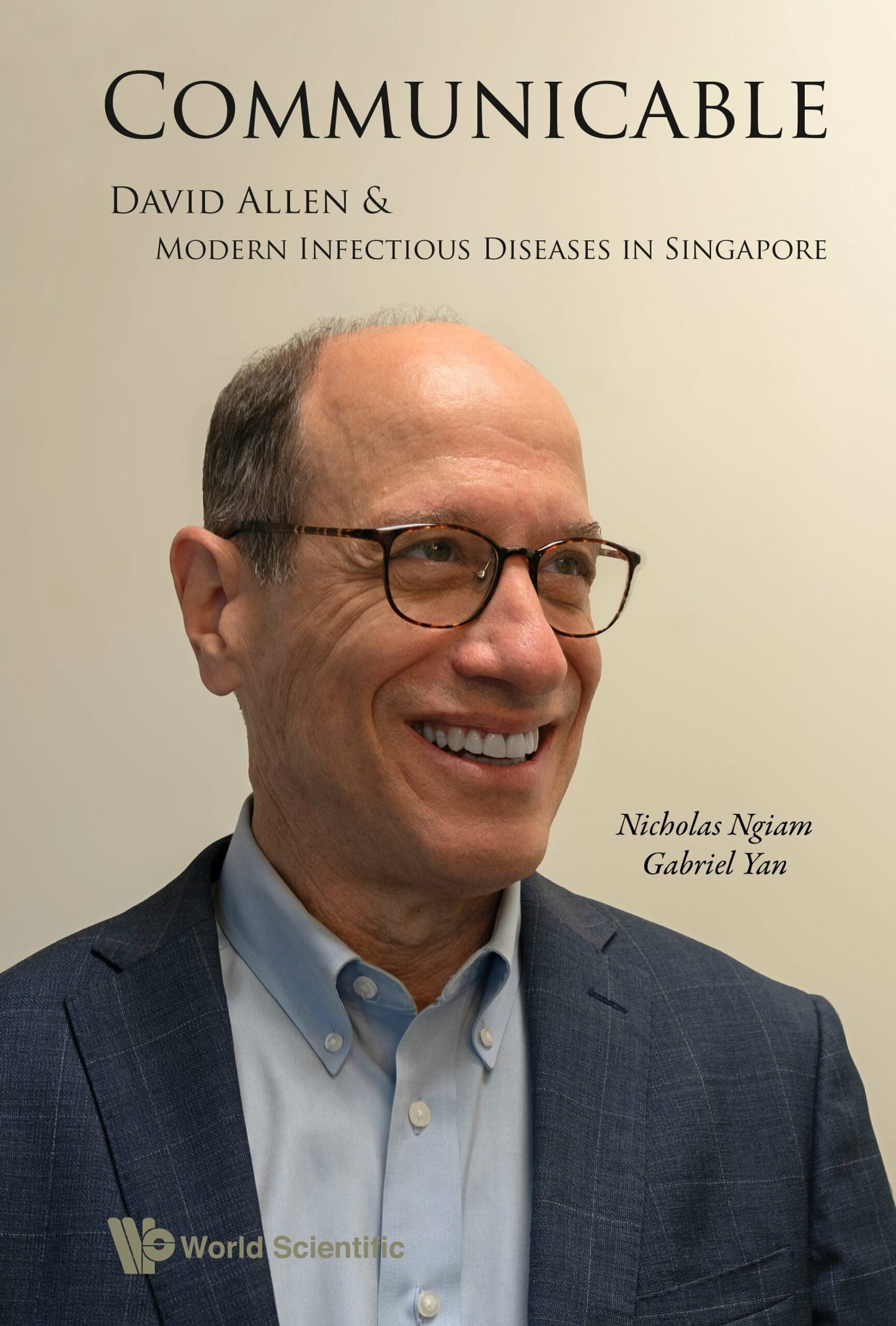 Communicable: David Allen And Modern Infectious Diseases In Singapore
