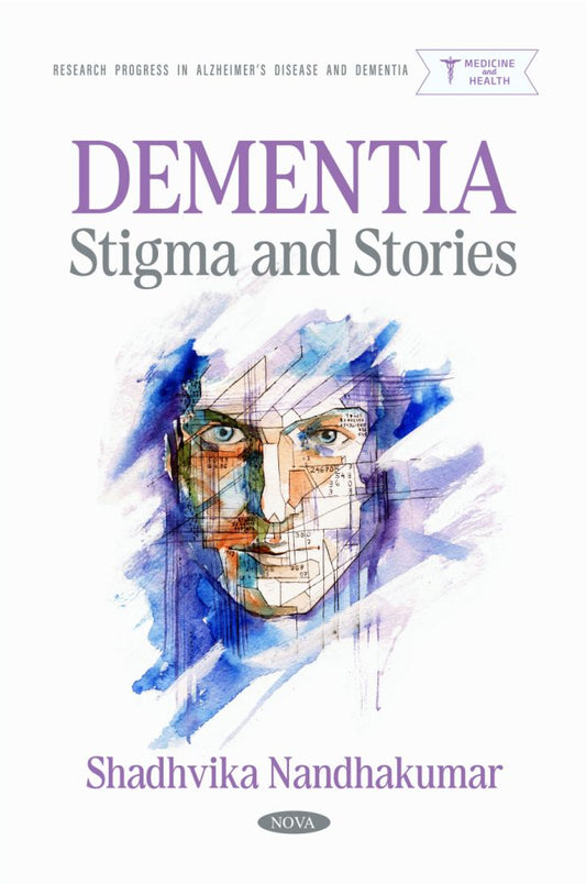 Dementia: Stigma and Stories
