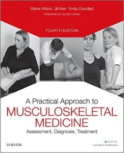 A Practical Approach to Musculoskeletal Medicine: Assessment, Diagnosis, Treatment, 4th Edition