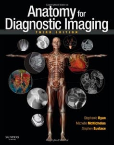 Anatomy for Diagnostic Imaging, 3rd Edition