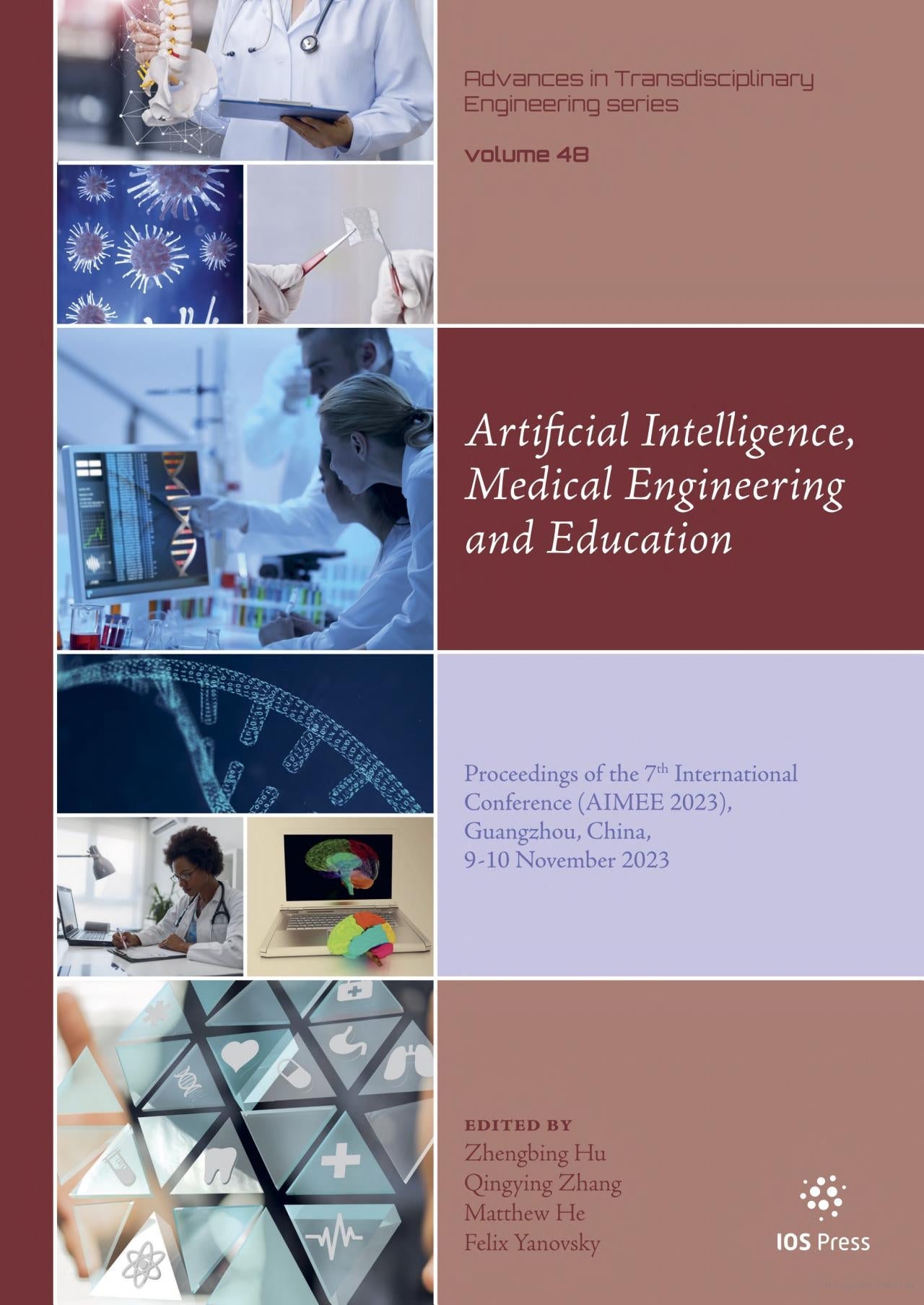 Artificial Intelligence, Medical Engineering and Education: Proceedings of the 7th International Conference AIMEE 2023, Guangzhou, China, 9-10 … in Transdisciplinary Engineering, 48)