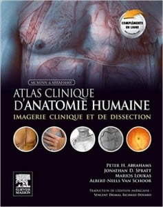 Atlas clinique d’anatomie humaine de McMinn et Abrahams: Imagerie clinique et de dissection avec compléments électroniques