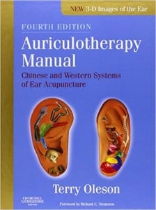 Auriculotherapy Manual: Chinese and Western Systems of Ear Acupuncture, 4th Edition