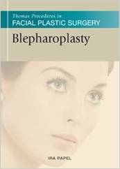 Blepharoplasty (Thomas Procedures in Facial Plastic Surgery)
