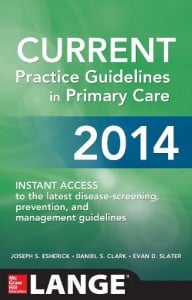 CURRENT Practice Guidelines in Primary Care 2014 (ORIGINAL PDF)
