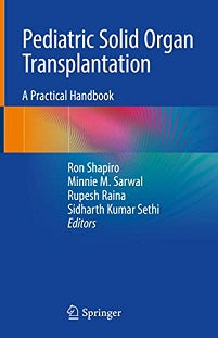 Pediatric Solid Organ Transplantation: A Practical Handbook