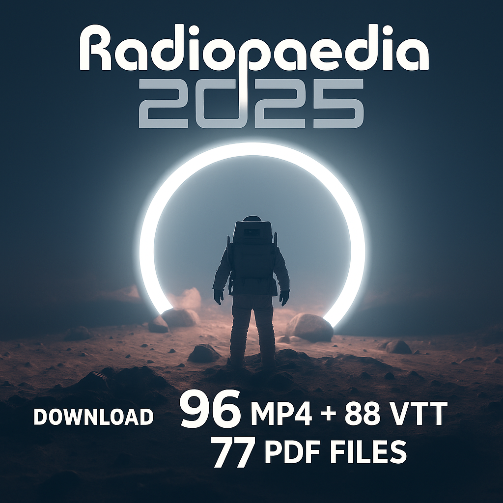 Radiopaedia Virtual Conference 2025 (Videos with subtitles + Posters)