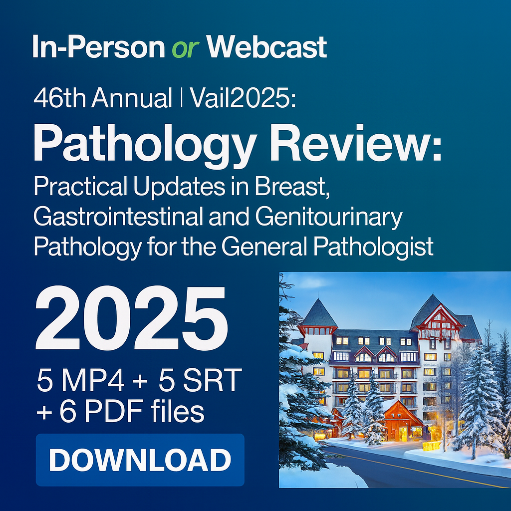 46th Annual Seminar Pathology Review 2025 (Videos with subtitles + Slides)