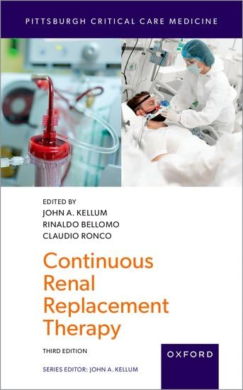 Continuous Renal Replacement Therapy (Pittsburgh Critical Care Medicine), 3rd Edition