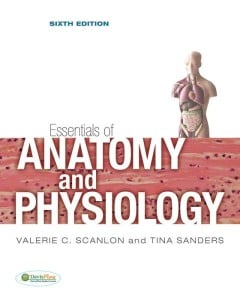 Essentials of Anatomy and Physiology 6th Edition