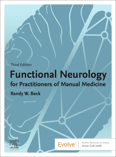 Functional Neurology for Practitioners of Manual Medicine, 3rd Edition