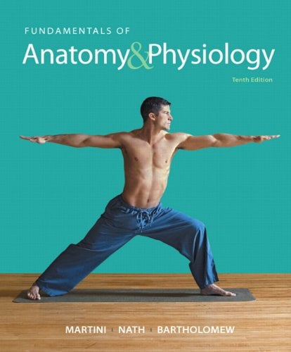 Fundamentals of Anatomy & Physiology (10th Edition) (ORIGINAL PDF from Publisher)
