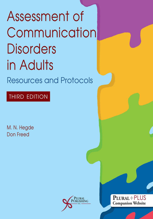 Assessment of Communication Disorders in Adults: Resources and Protcols, 3rd Edition