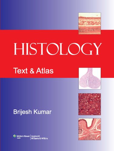 Histology – Text & Atlas (Brijesh Kumar)