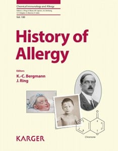 History of Allergy (Chemical Immunology and Allergy, Vol. 100)